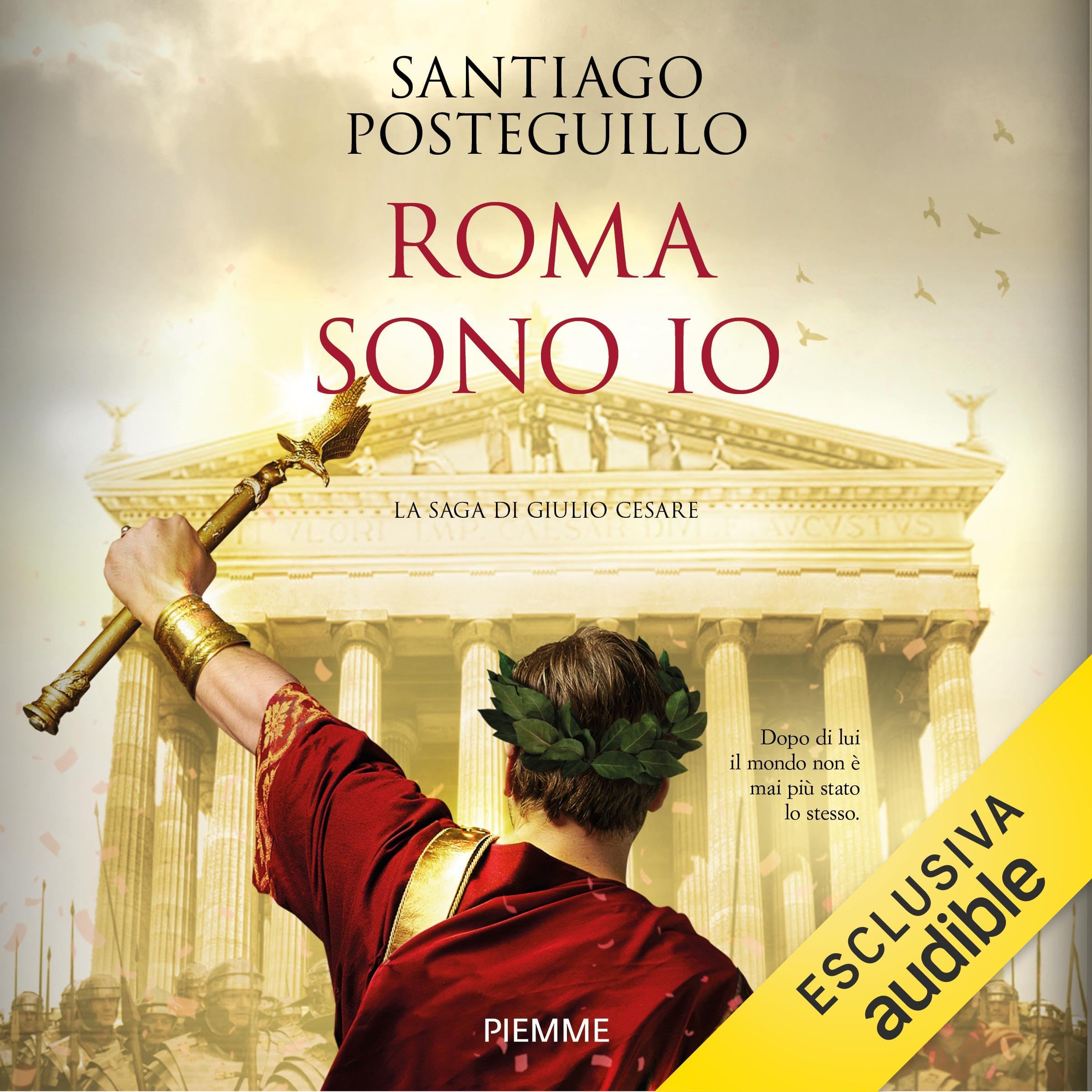 Roma sono io: La saga di Giulio Cesare