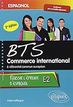 Download Réussir l'Épreuve d'Espagnol BTS Commerce International à Référentiel Commun Européen E2 PDF