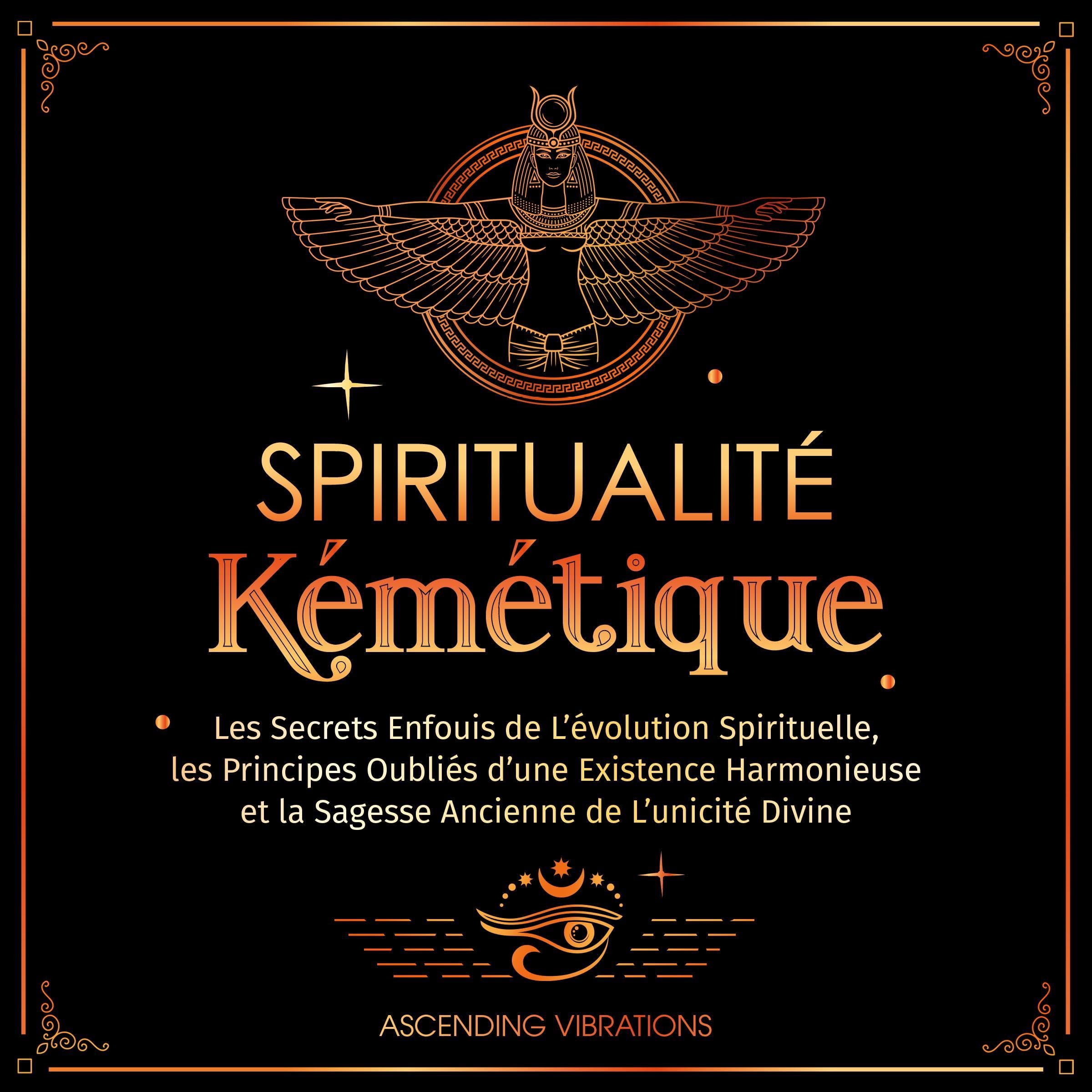 Spiritualité Kémétique [Kemetic Spirituality]