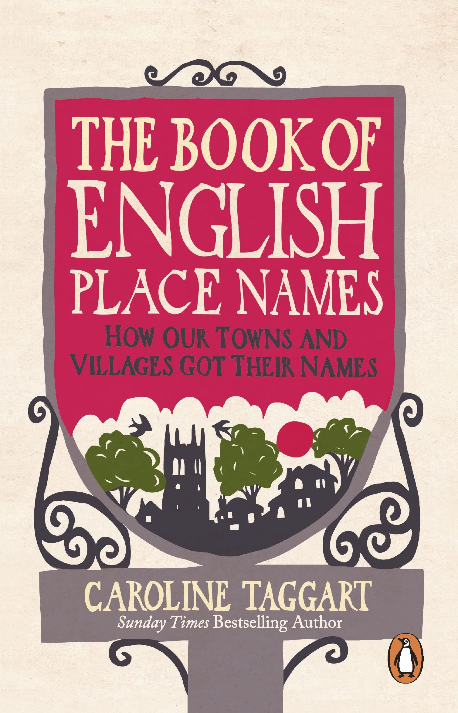The Book of English Place Names by Caroline Taggart - 9781529907759