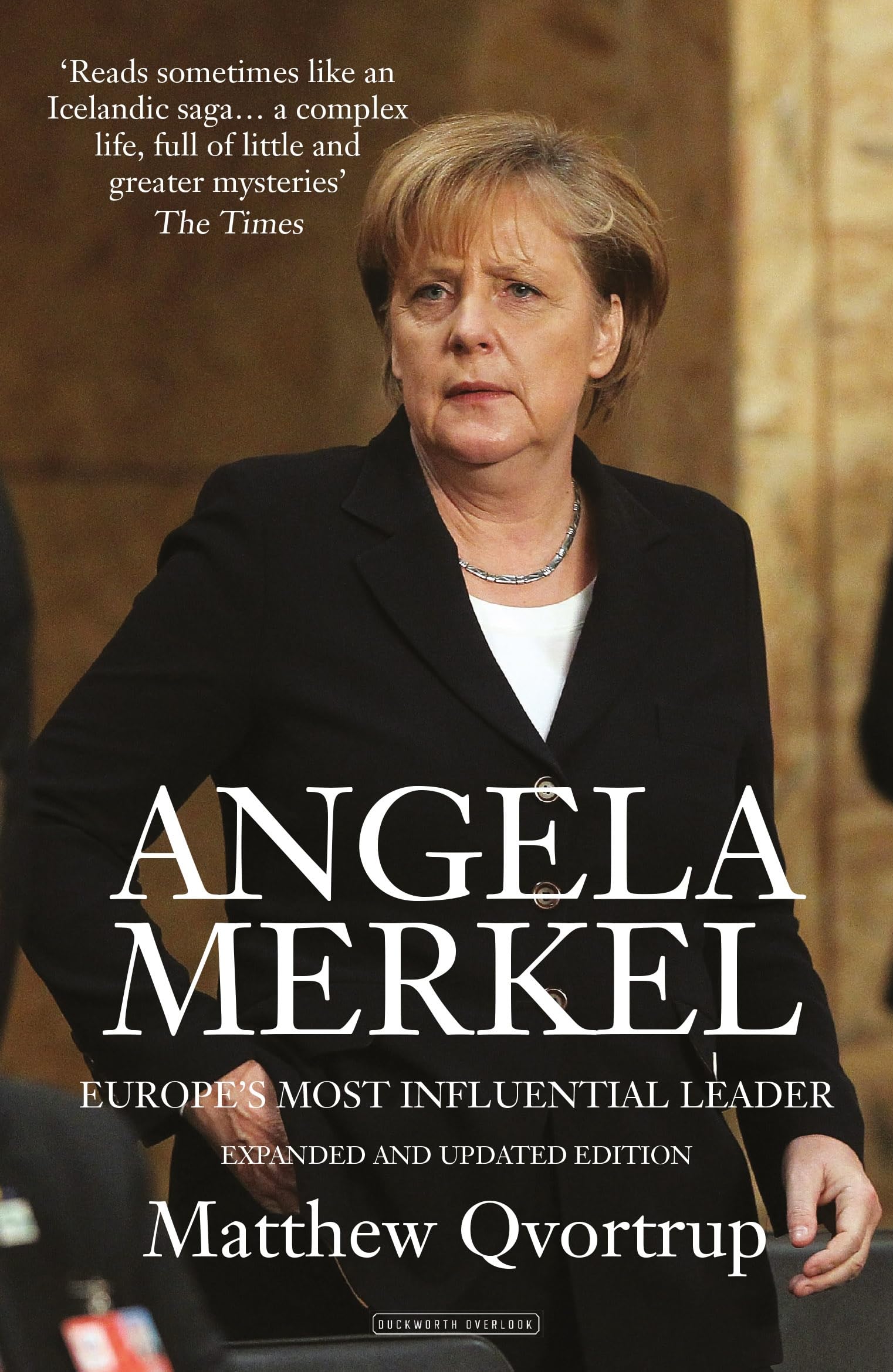 Buy Angela Merkel: Europe's Most Influential Leader [Expanded and Updated Edition] — BookShops.in