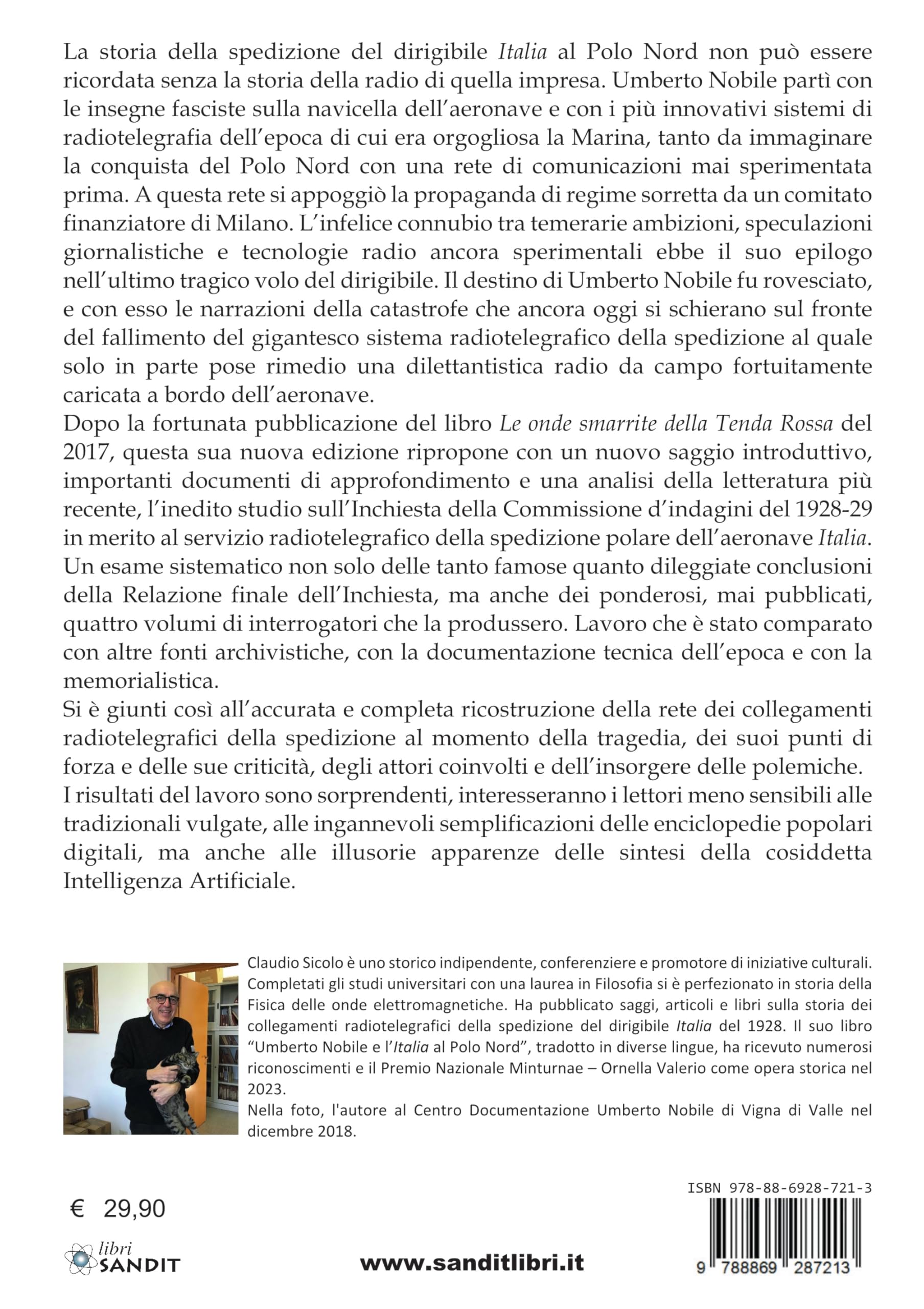 Storia della radio della spedizione del dirigibile Italia di Umberto Nobile al Polo Nord. Nuova ediz.