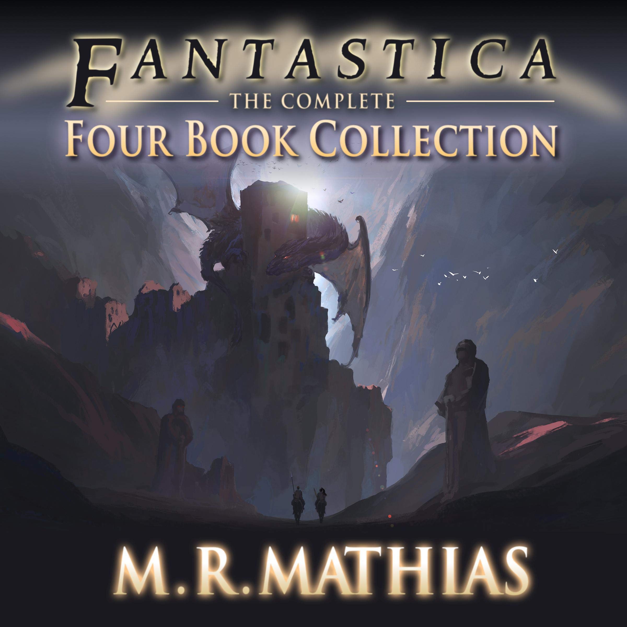 Fantastica: The Complete Four Book Collection