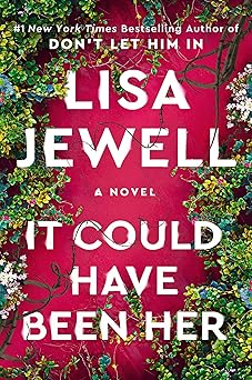 It Could Have Been Her: A Novel
