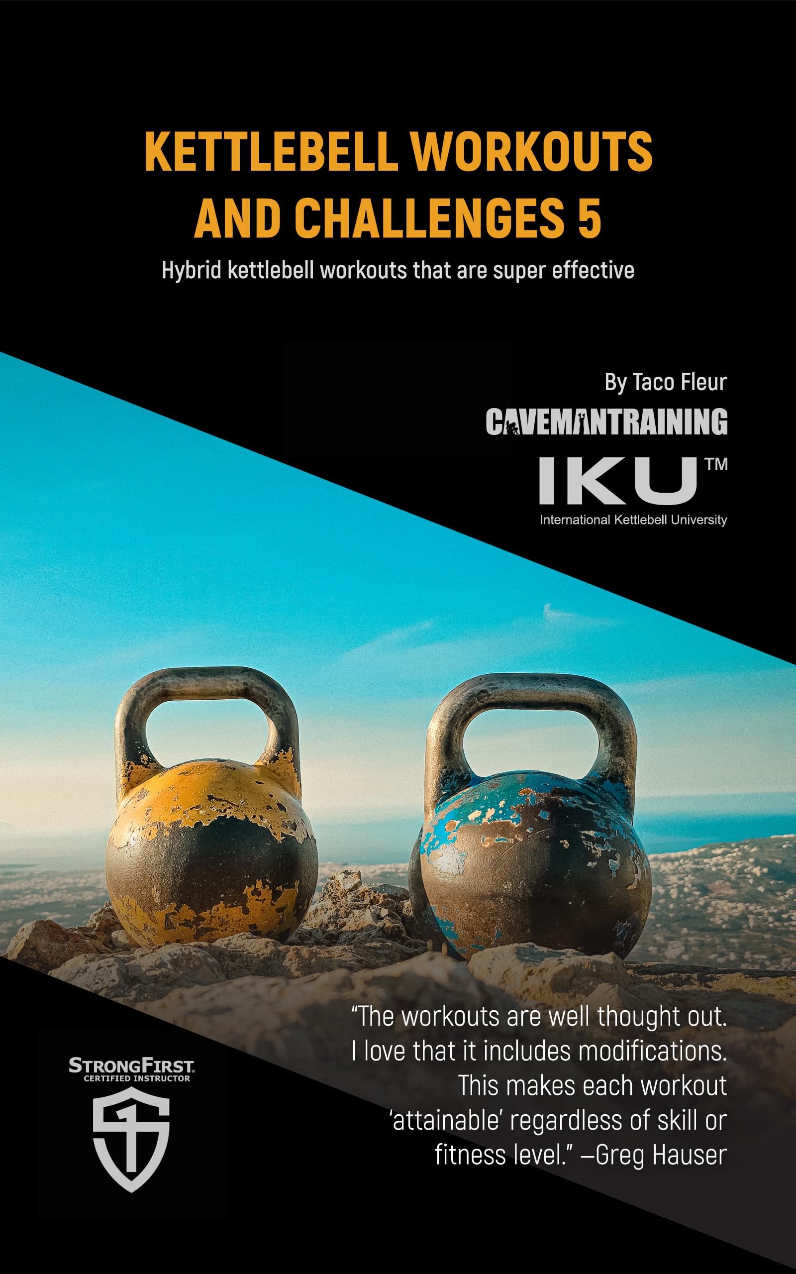 Kettlebell Workouts and Challenges 5: Hybrid kettlebell workouts that are super effective