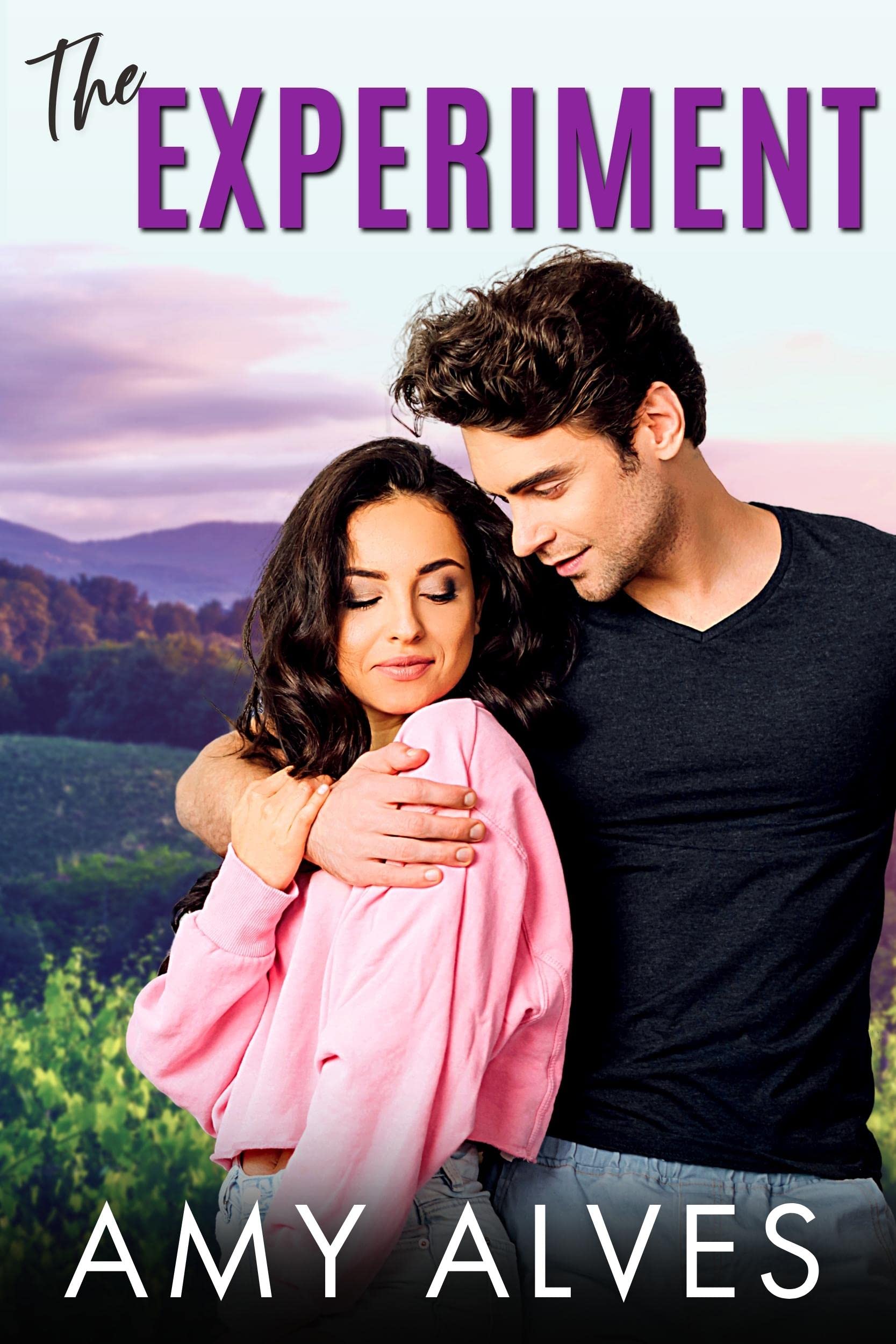 The Experiment: A Fake Relationship, Small Town Romance (Landry Love Series Book 1)