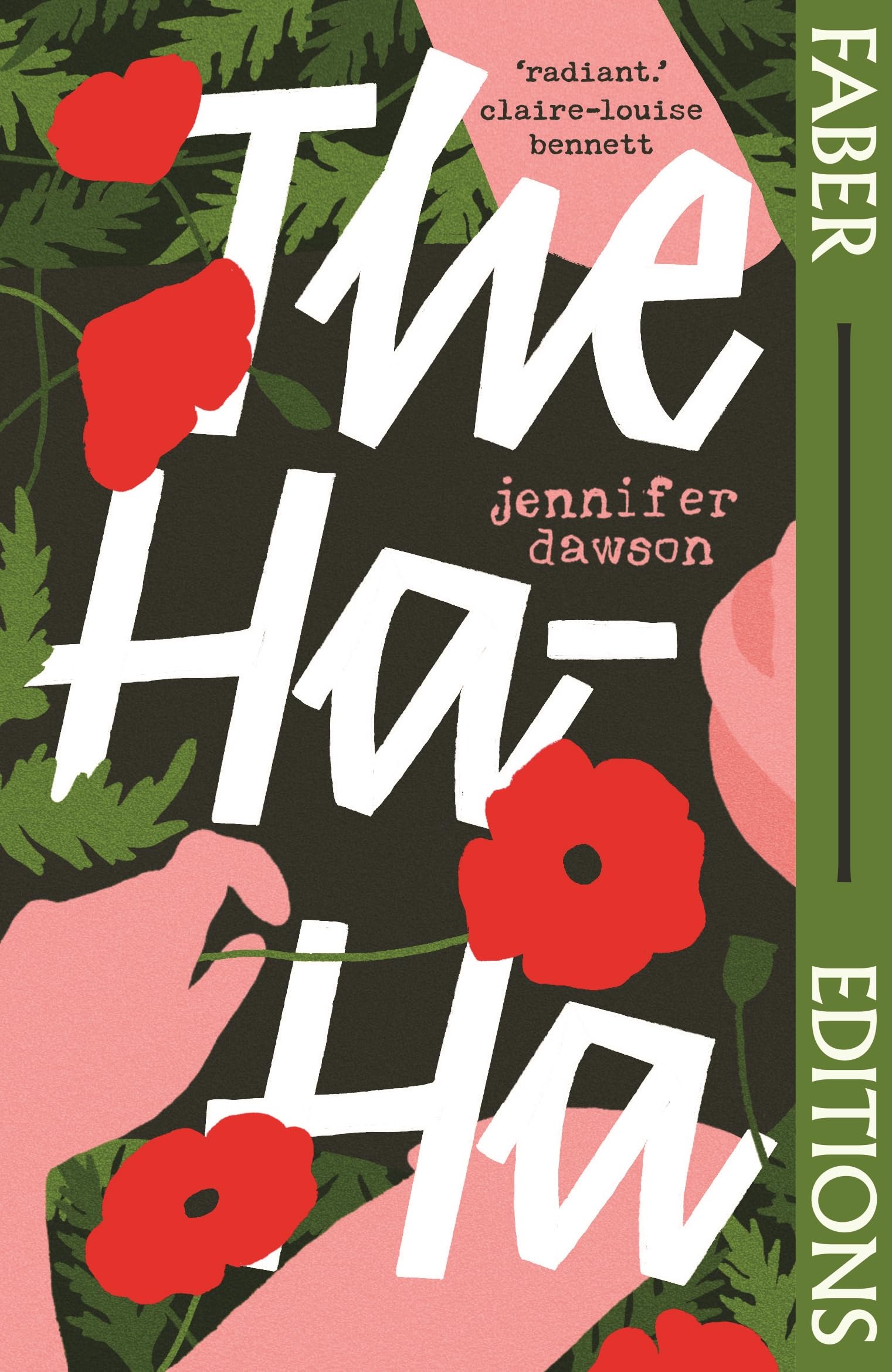 The Ha-Ha (Faber Editions): 'It took my breath away.' Meg Mason