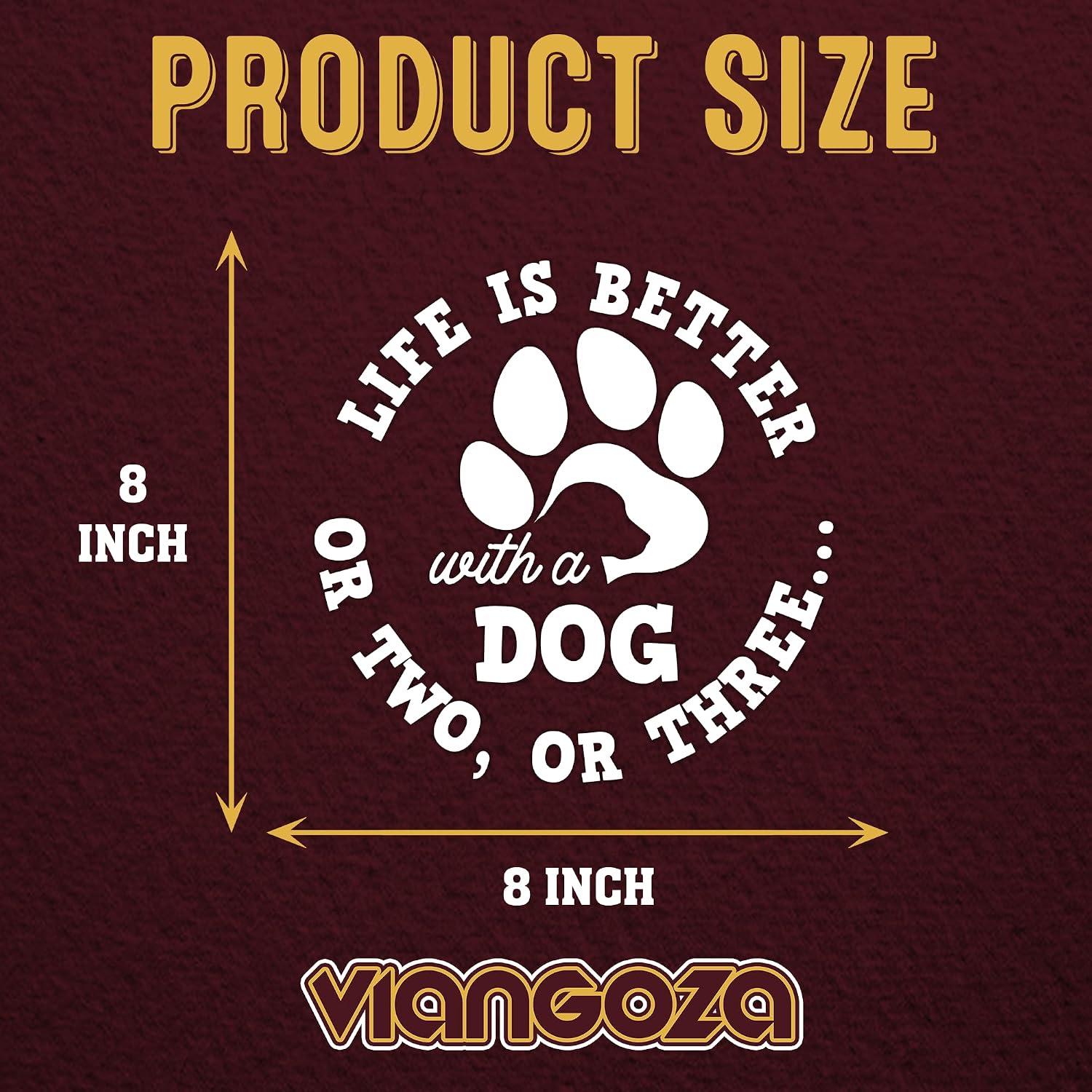 Life Is Better With A Dog Car Decal, Funny Dog Paws, Dog Lover, Cute Animal, Pet Meme Decals, Vinyl Waterproof 8 inch Bumper Sticker for Trucks Window, Car Accessories Decorations Gifts for Friend Mom