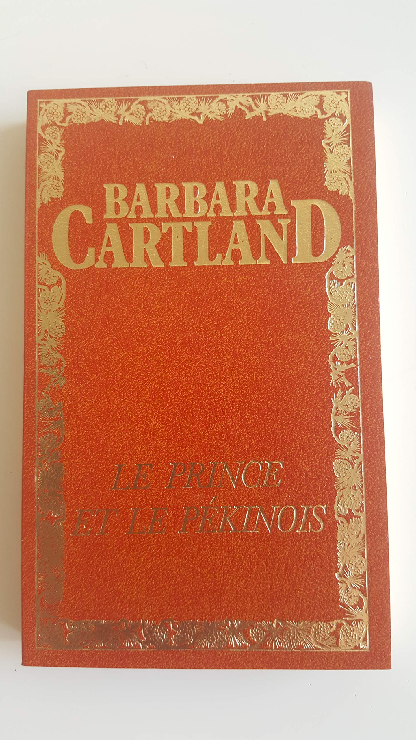 Prince et le pekinois ** (Le) Cartland Barbara
