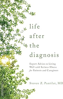 Life after the Diagnosis