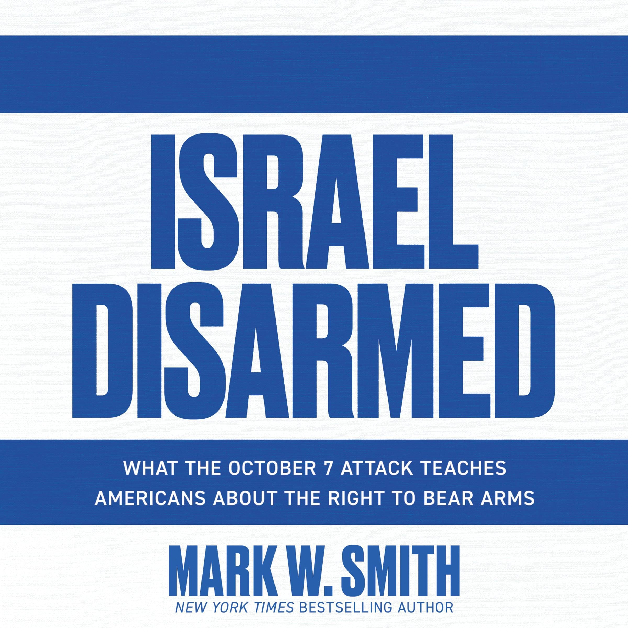 Israel Disarmed