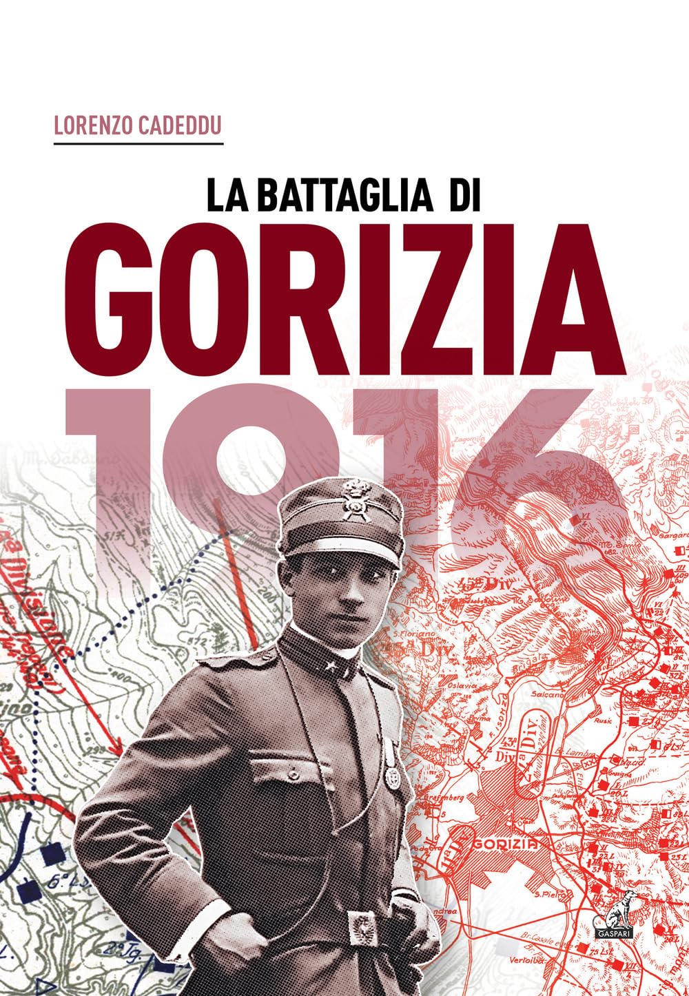 1916. La battaglia di Gorizia