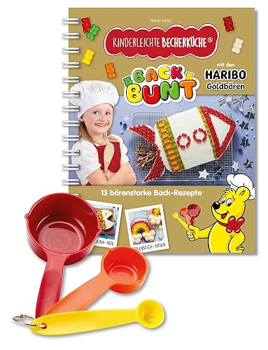 Kinderleichte Becherküche - Back Bunt mit den HARIBO Goldbären (Band 10): Backset inkl. 3-teiliges Messbecher-Set &amp; 13 bärenstarken Rezepten ... und Kochen für Kinder ab 3 Jahren, Band 10)