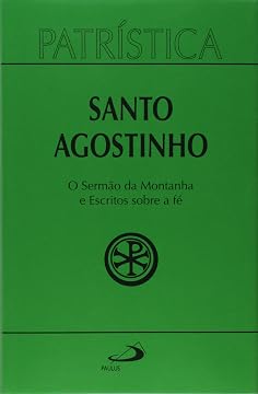 Capa do livro O Sermão da Montanha e Escritos Sobre a fé (Volume 36)