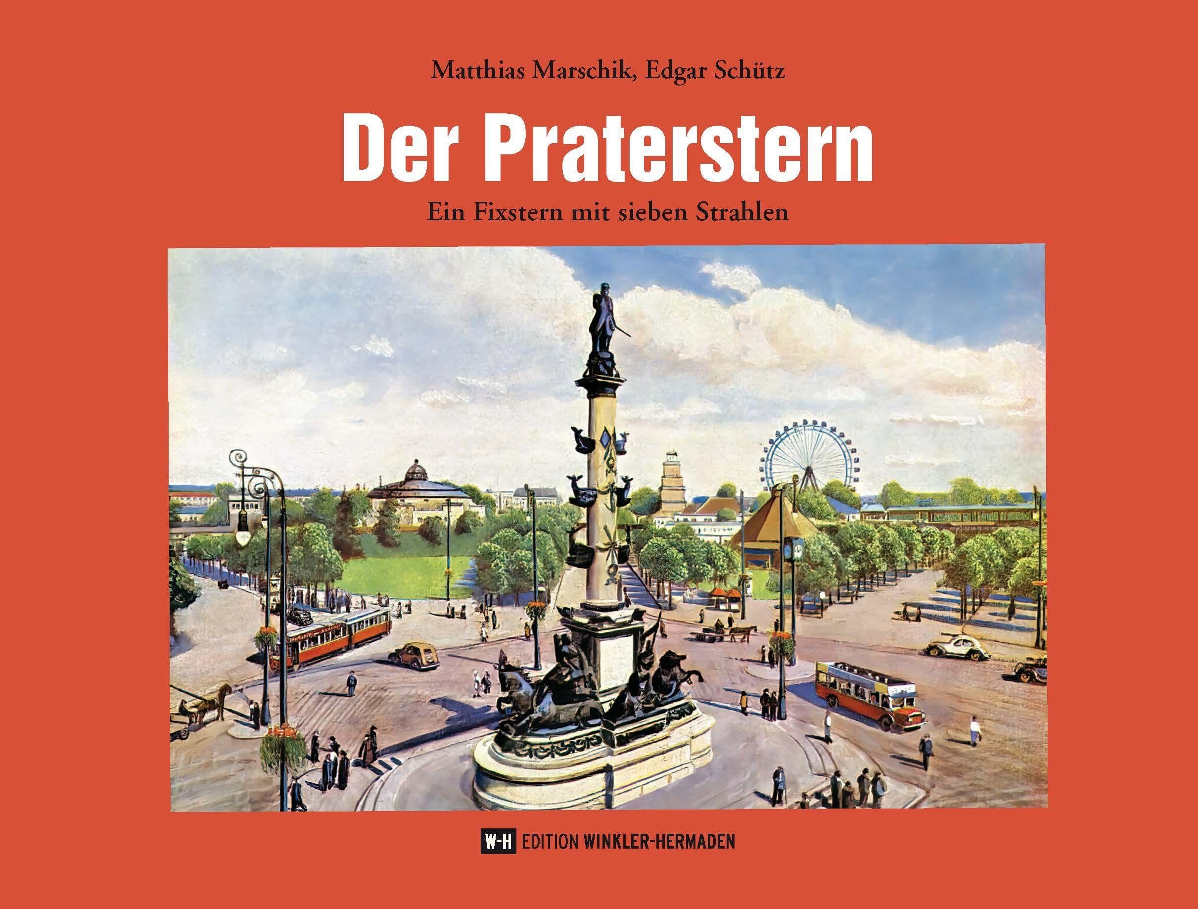 Der Praterstern: Ein Fixstern mit sieben Strahlen