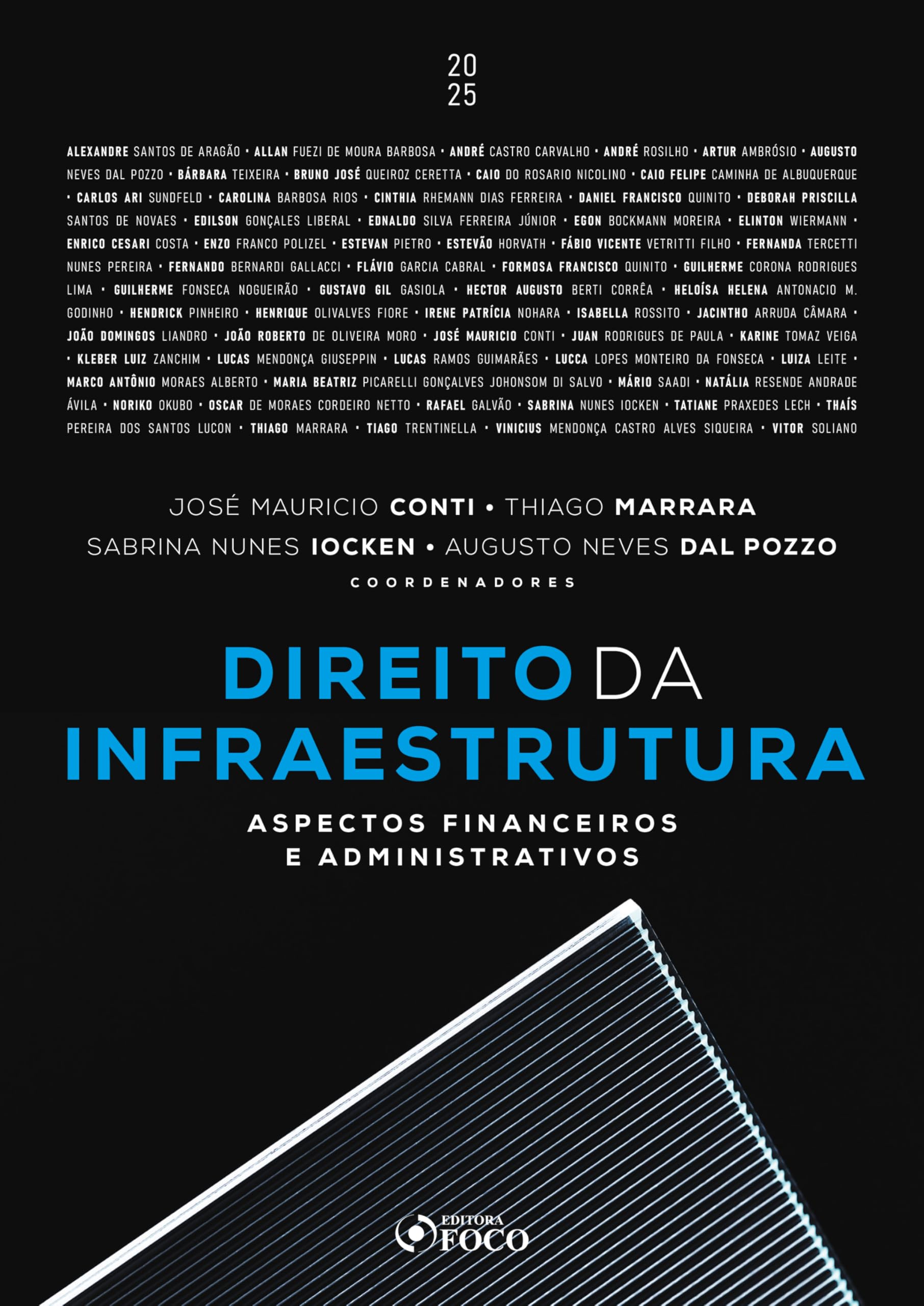 Capa de DIREITO DA INFRAESTRUTURA - 1ª Ed - 2025: aspectos financeiros e administrativos