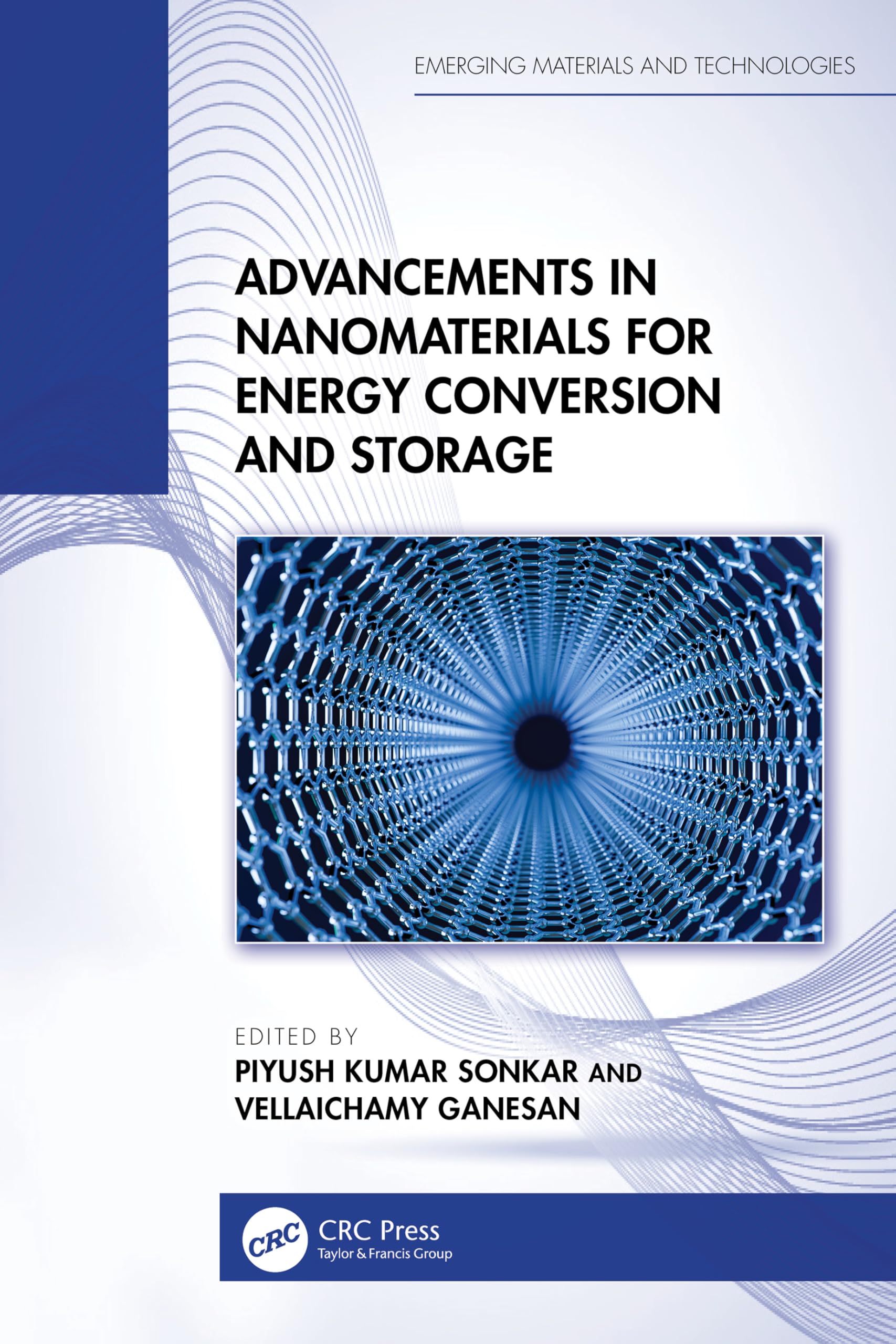 Advancements in Nanomaterials for Energy Conversion and Storage (Emerging Materials and Technologies)