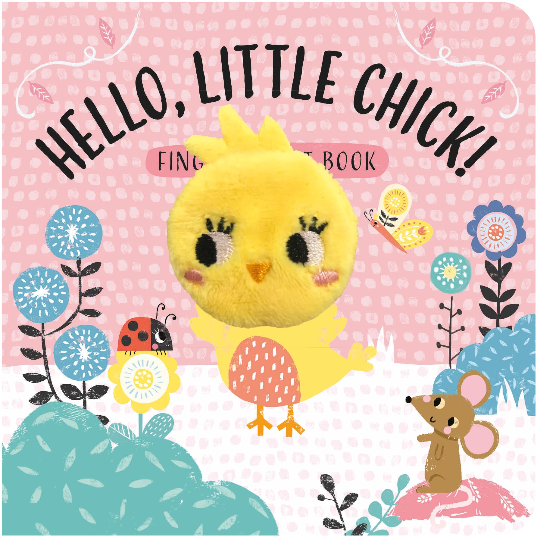 Hello, Little Chick!: Finger Puppet Book