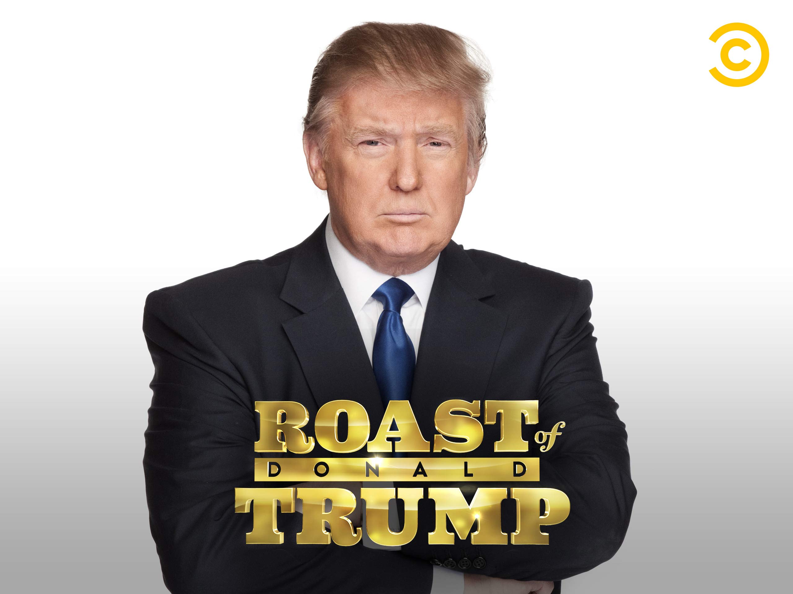 Watch The Comedy Central Roast of Donald Trump Uncensored Prime Video