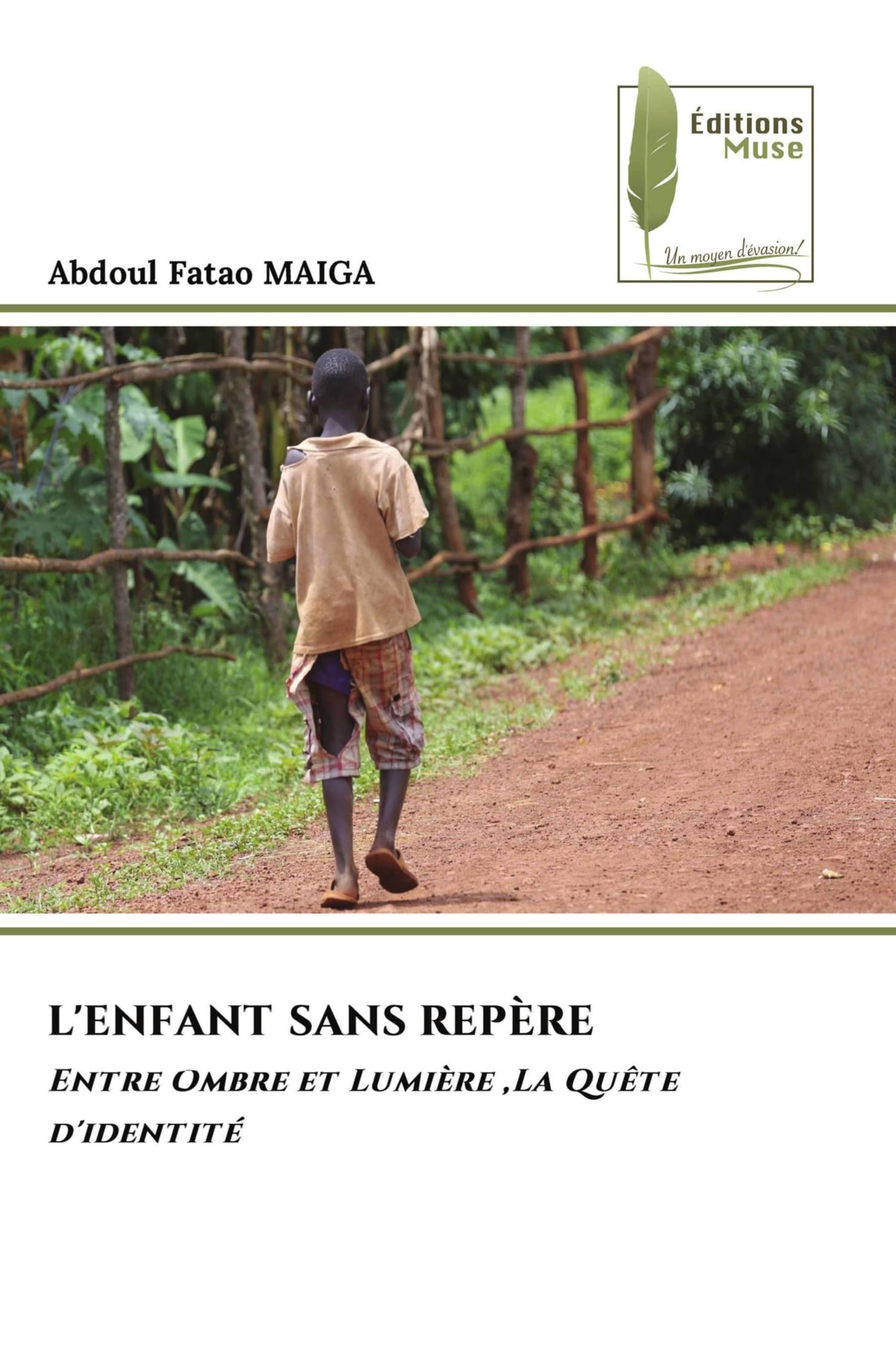 L'Enfant Sans Repère: Entre Ombre et Lumière ,La Quête d'identité