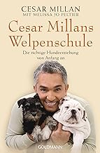 Cesar Millans Welpenschule: Die richtige Hundeerziehung von Anfang an product image