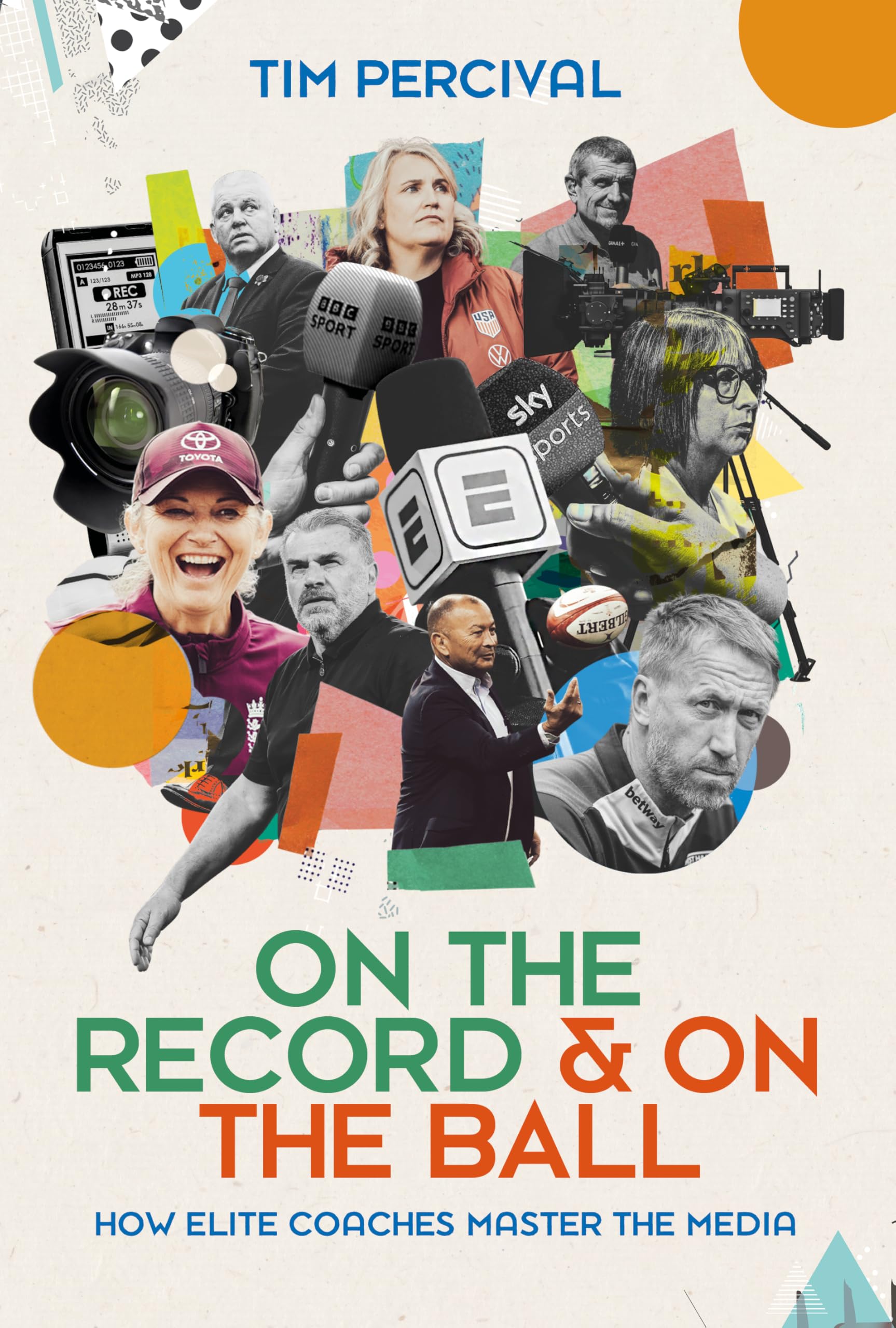 On The Record & On The Ball: How elite coaches master the media