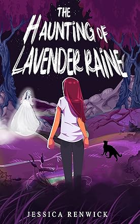 The Haunting of Lavender Raine
