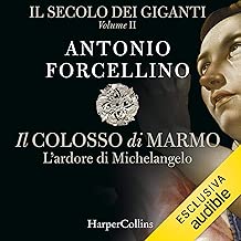 Il colosso di marmo: Il secolo dei giganti 2