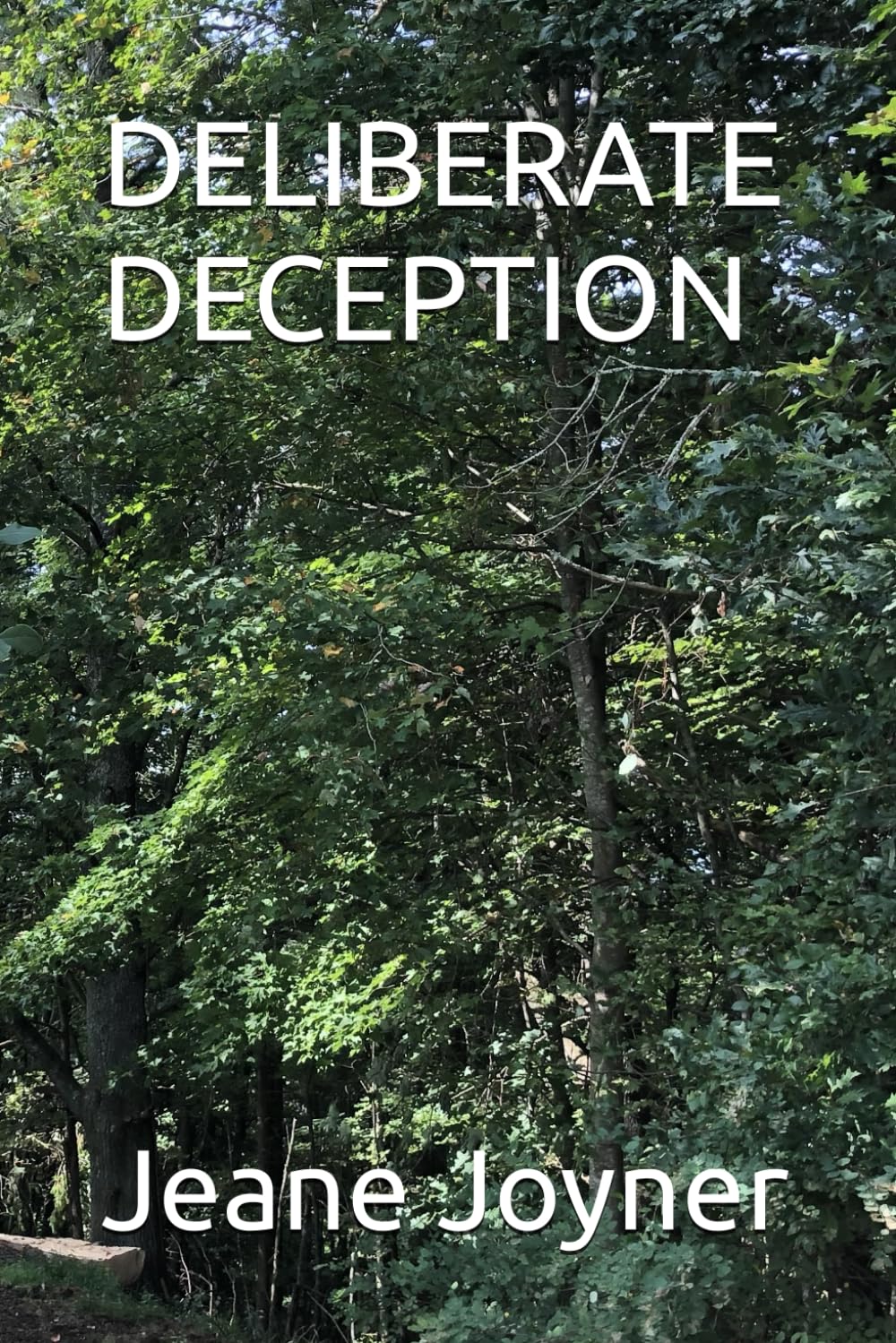 DELIBERATE DECEPTION