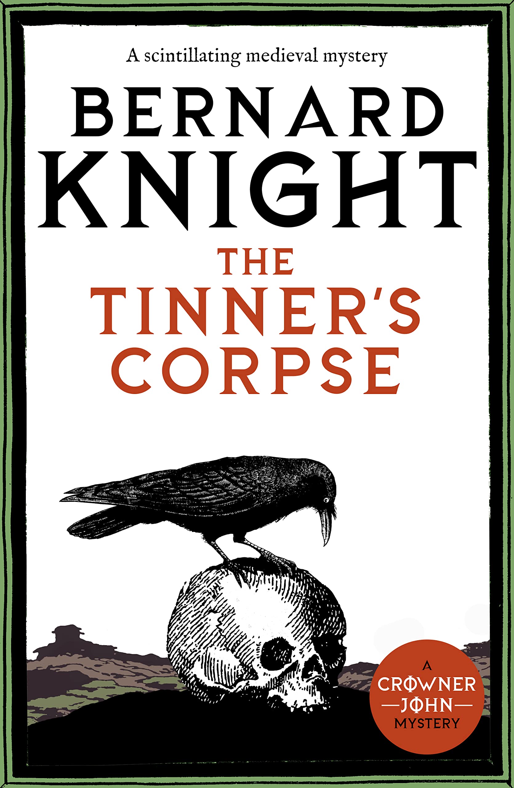 The Tinner's Corpse: A scintillating medieval mystery (The Crowner John Mysteries Book 5)