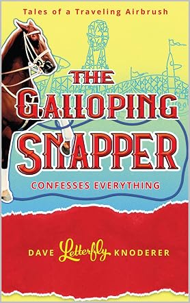 The Galloping Snapper Confesses Everything
