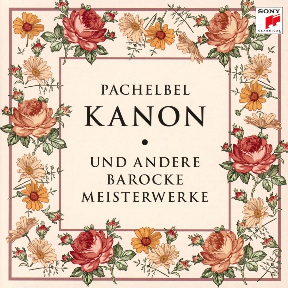Kanon und Andere Barocke Meisterwerke