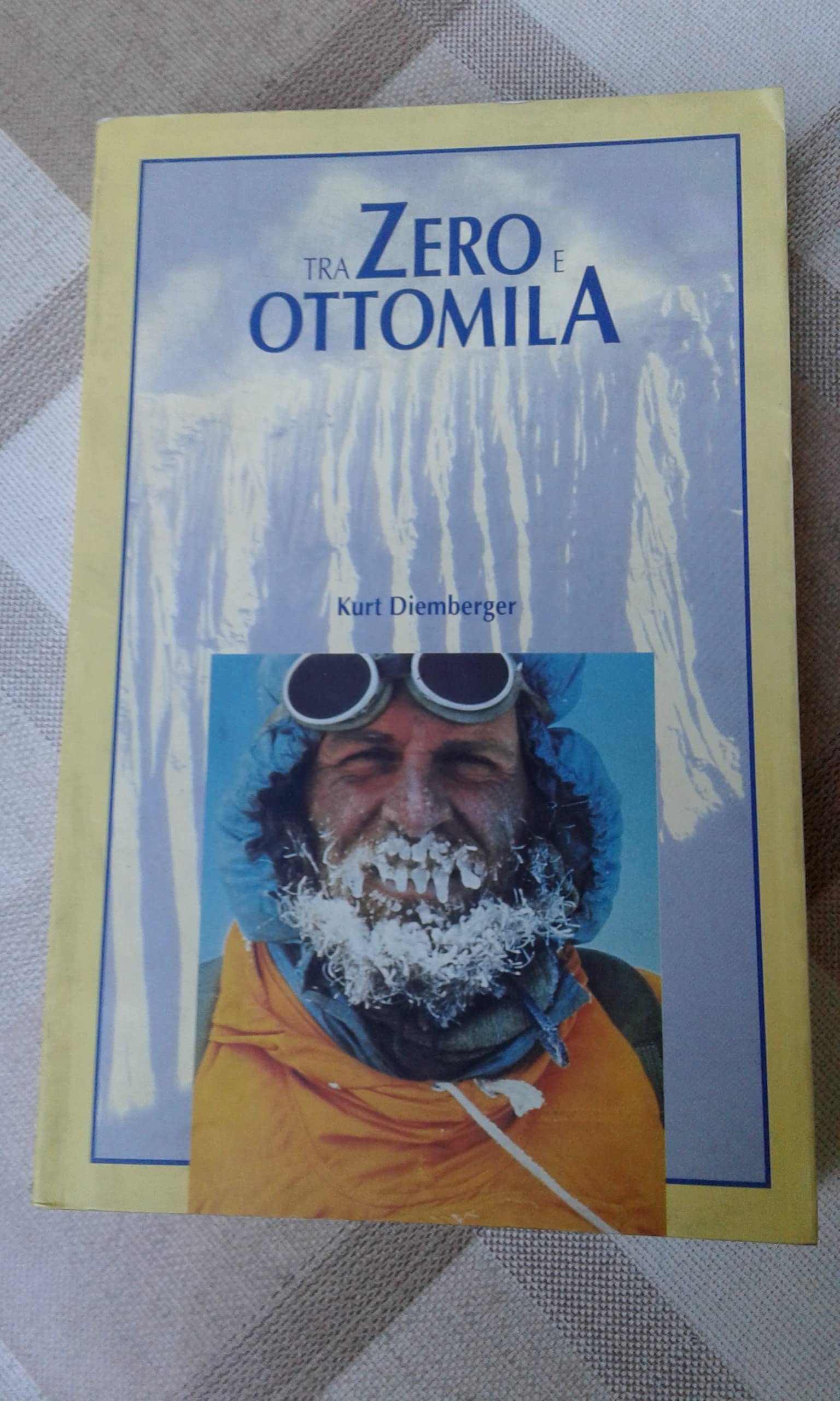 Tra zero e ottomila (Grandi libri)