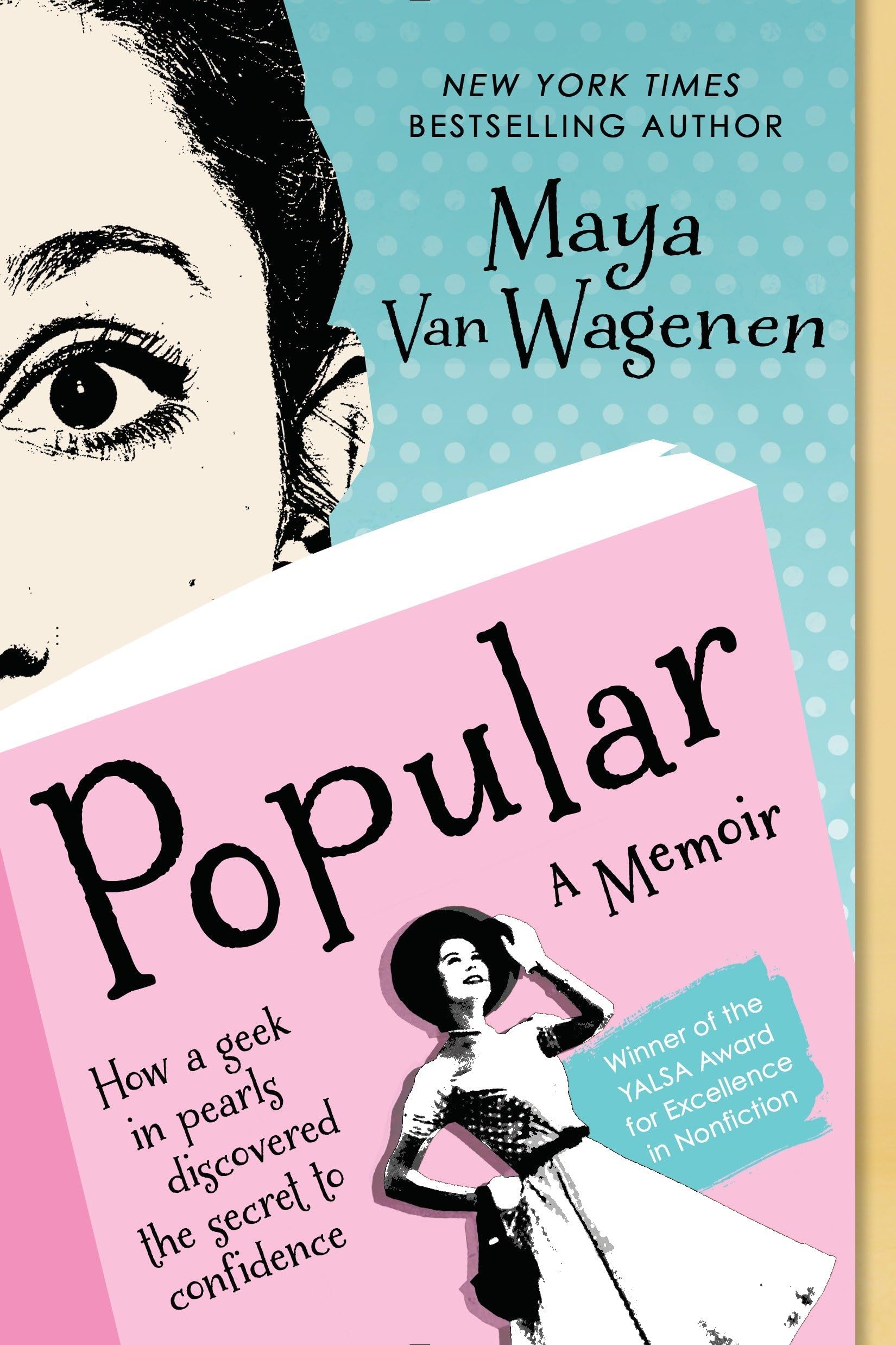 Popular: How a Geek in Pearls Discovered the Secret to Confidence Paperback – April 21, 2015