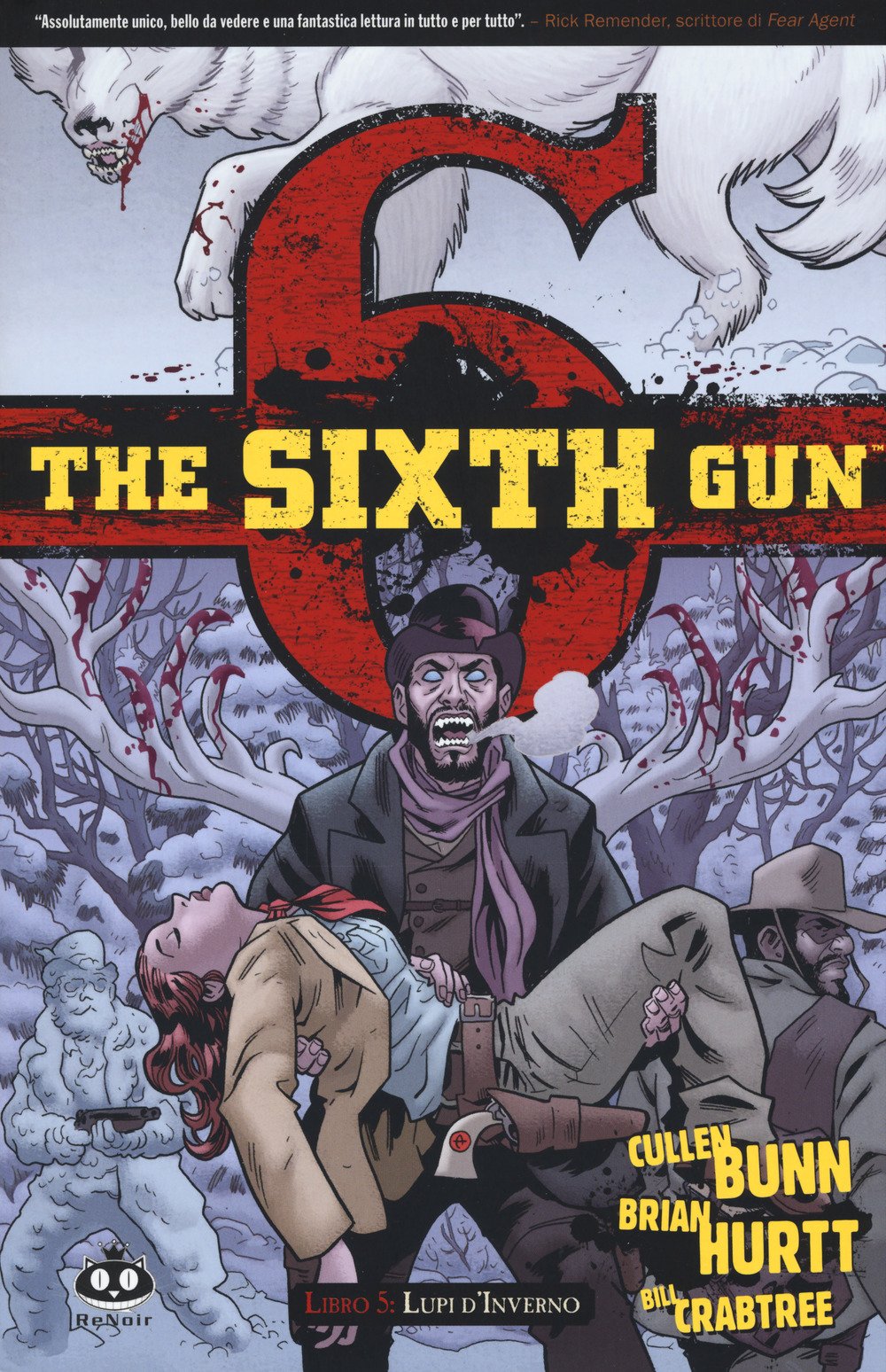 Lupi d'inverno. The sixth gun