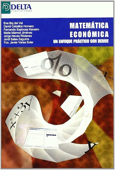 Matematica Economica: Un Enfoque Practico con Derive