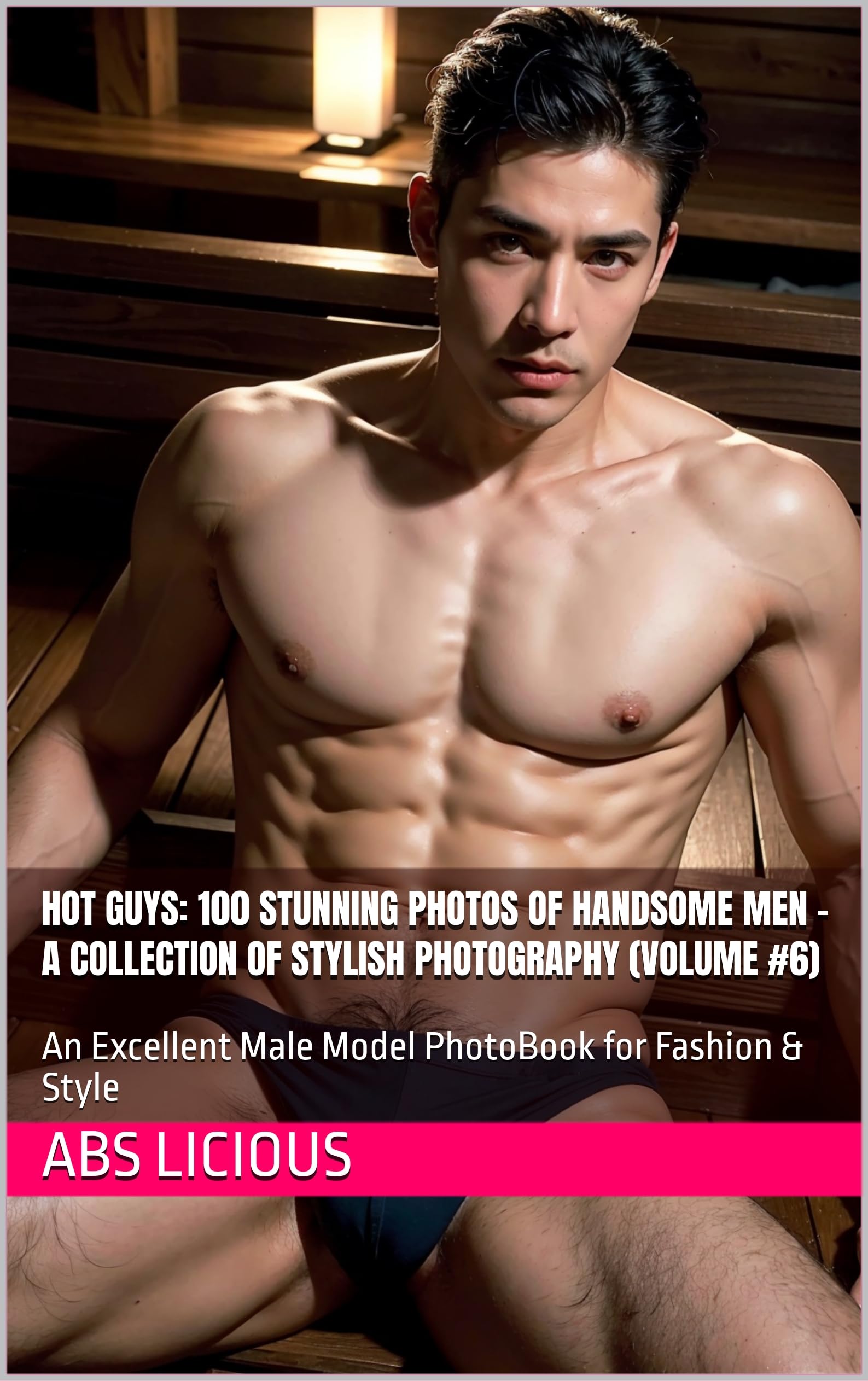Photographies de mode masculine Hot Guys Volume 6 pour sublimer la décoration de votre salon