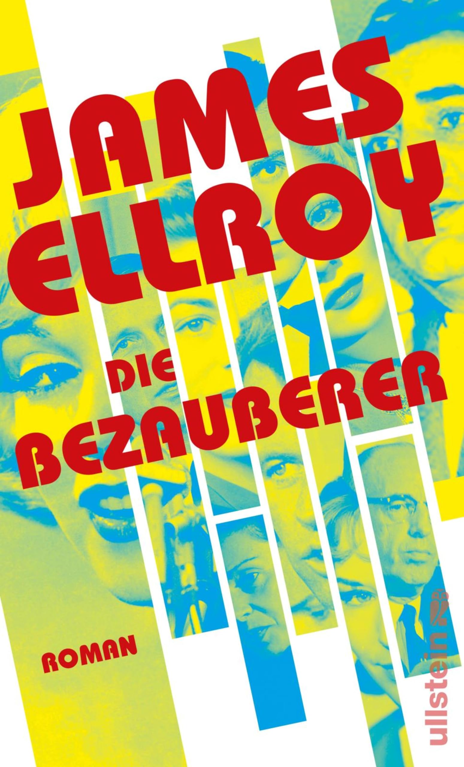 Die Bezauberer: Roman | Der große Hollywood-Roman um den Tod von Marilyn Monroe! (Das L.A.-Quintett 3)