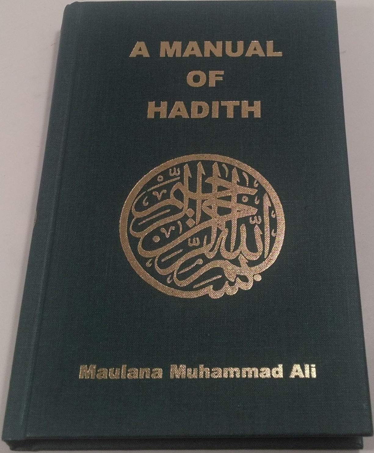 A Manual of Hadith (English and Arabic Edition)