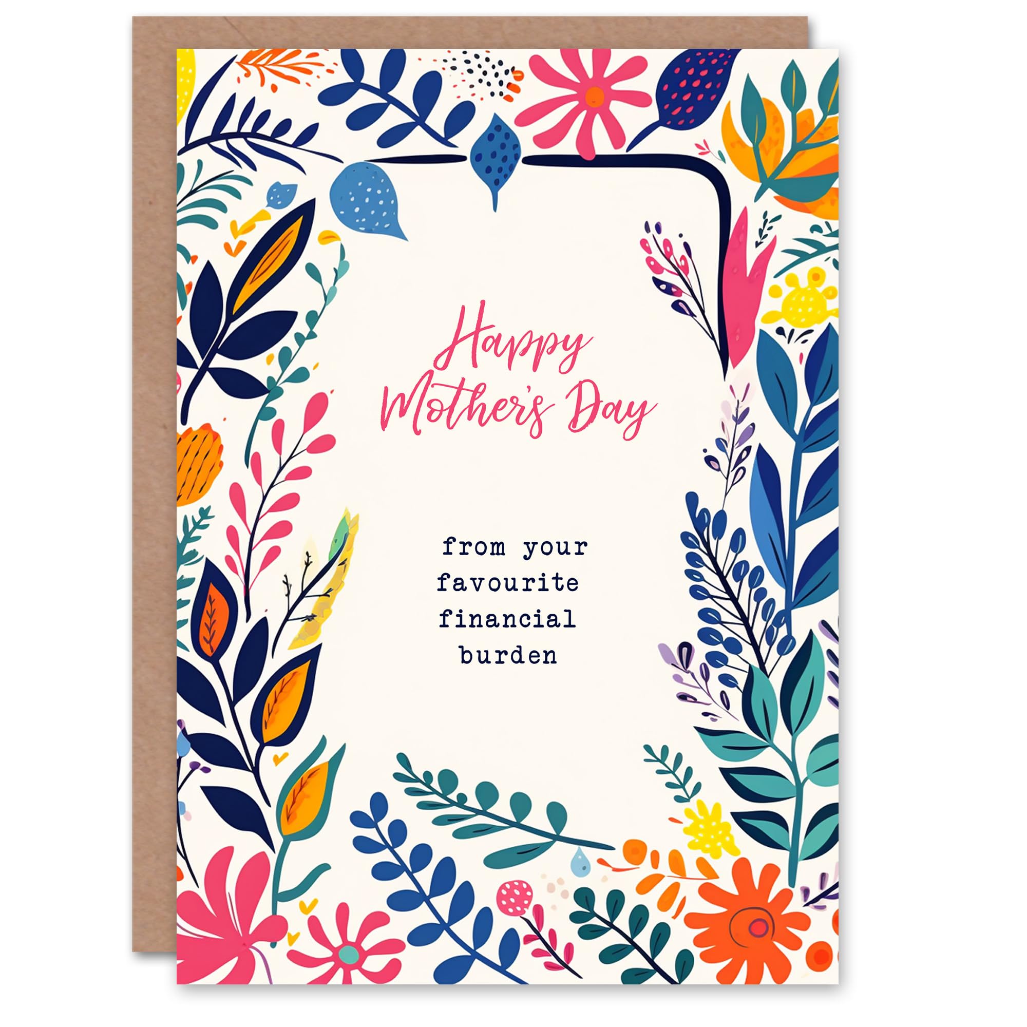 Artery8 Mother's Day Favourite Financial Burden Fun Funny Humour Money Joke Mum Greeting Card