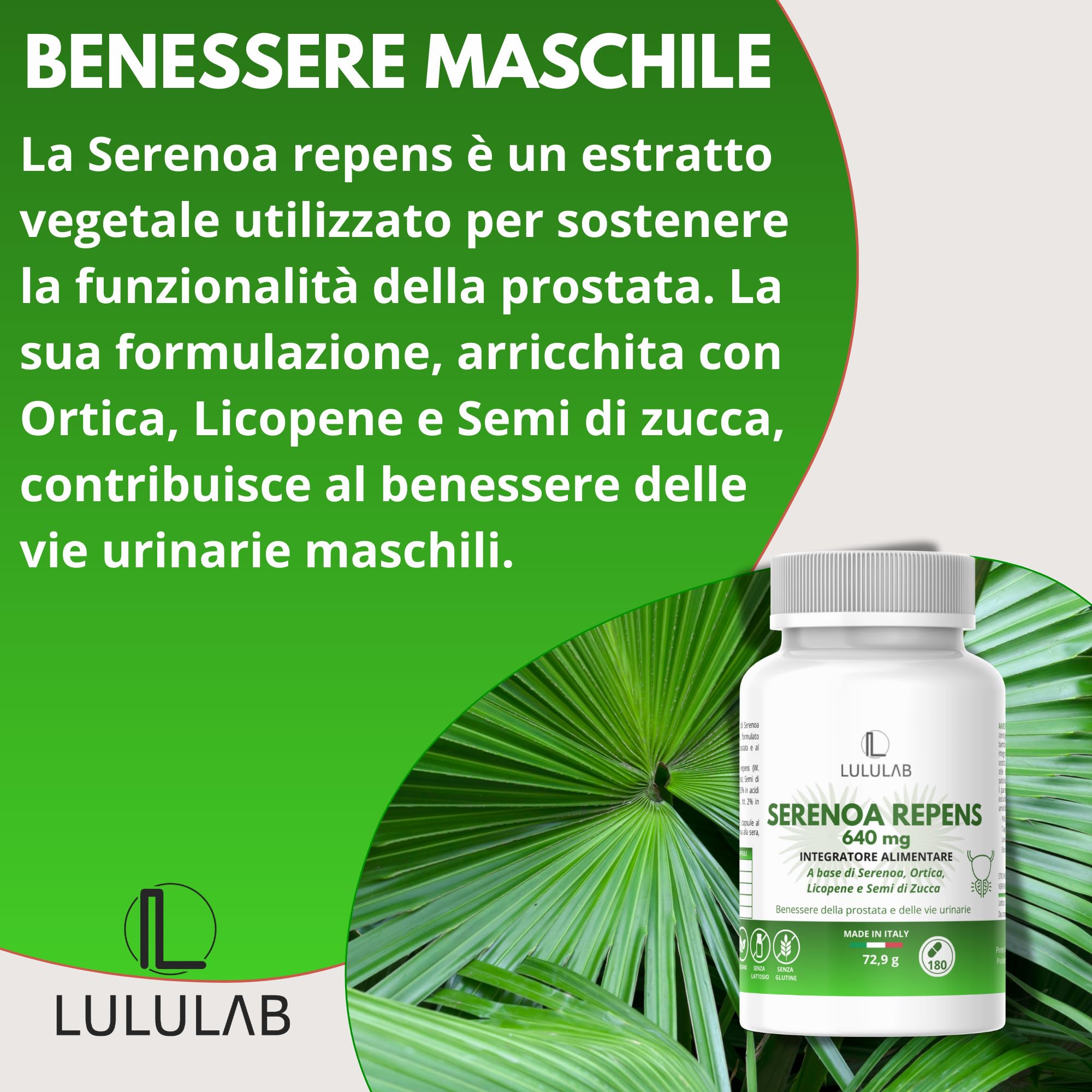 Serenoa Repens Prostata 640 mg per dose giornaliera – Saw Palmetto con Semi di Zucca, Ortica e Licopene – Prostata Integratore Supporto Benessere Maschile – 180 Capsule – Made in Italy – Lululab®