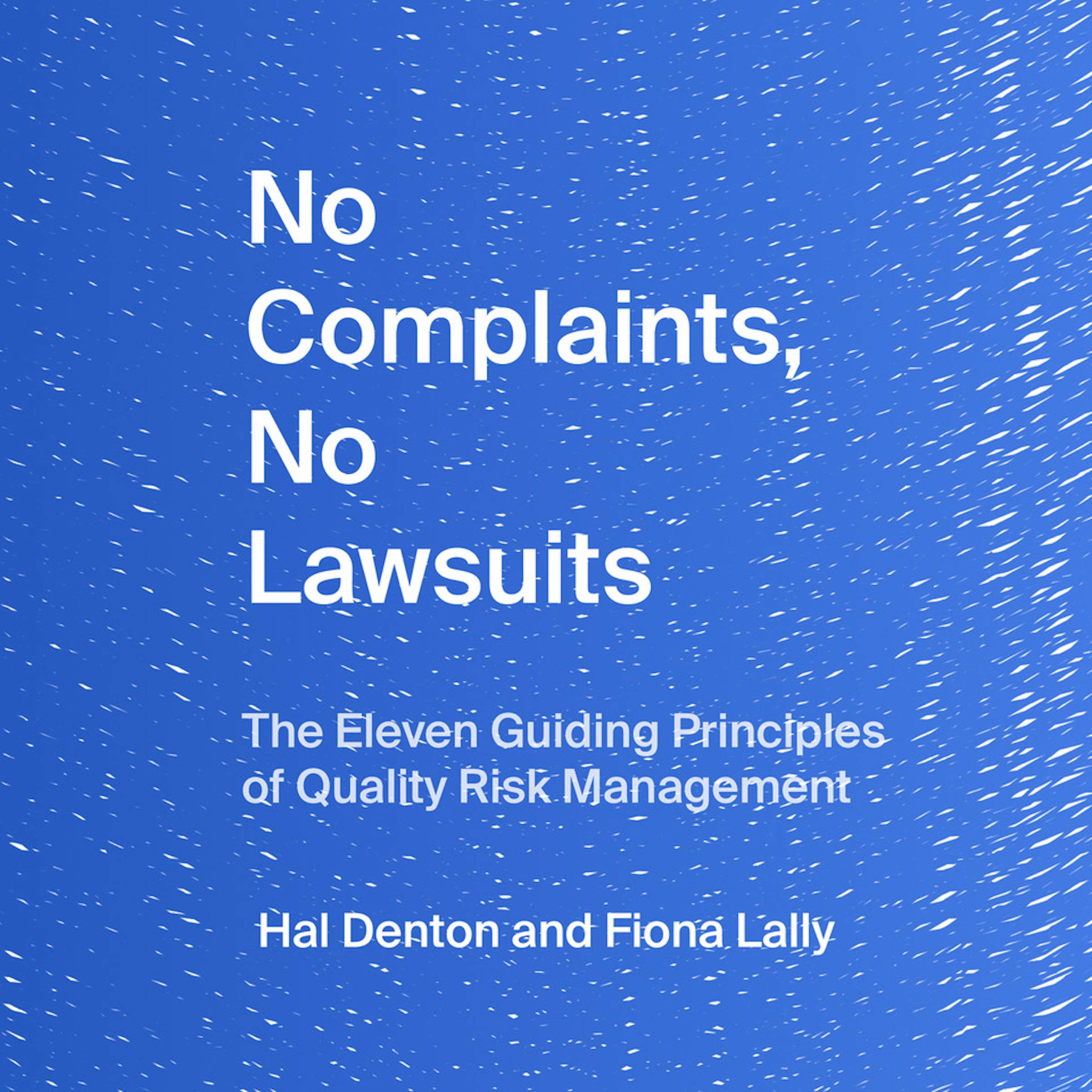 No Complaints, No Lawsuits