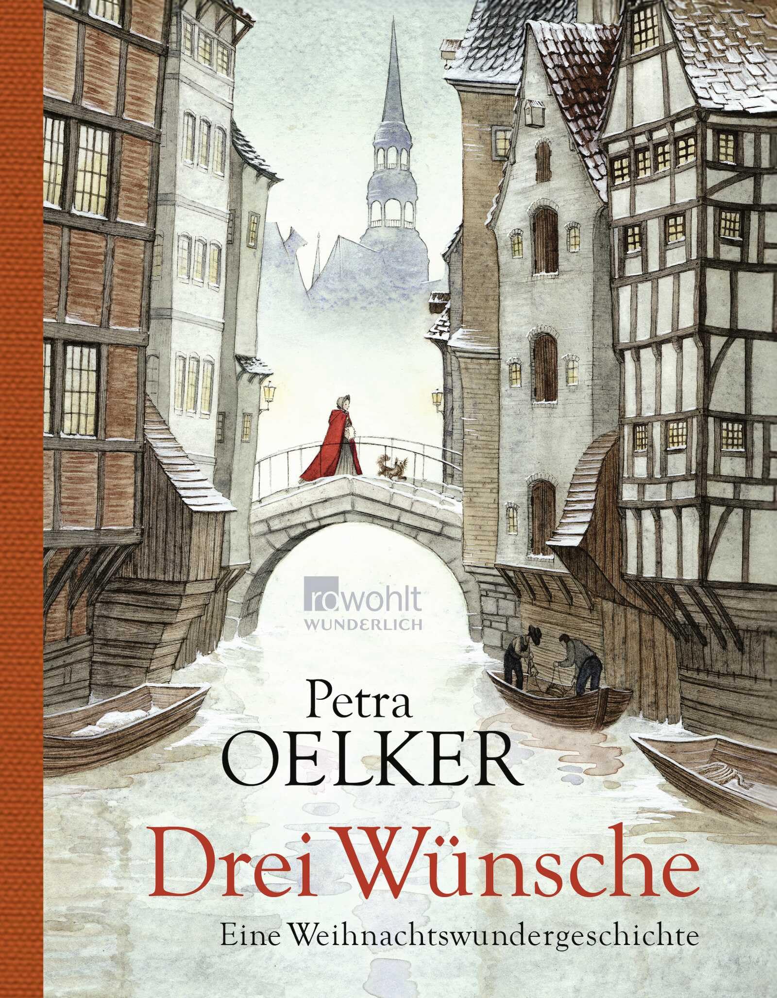 Drei Wünsche: Eine Weihnachtswundergeschichte