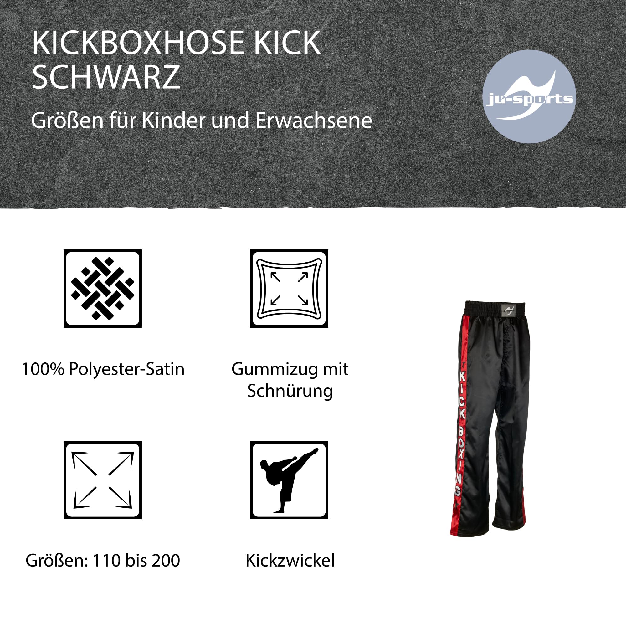 Ju-Sports Kickboxhose Herren & Damen schwarz - Leichte Hose mit Gummizug & Zusatzschnürung aus 100% Polyester, Mit Kickzwickel & breitem Boxerbund
