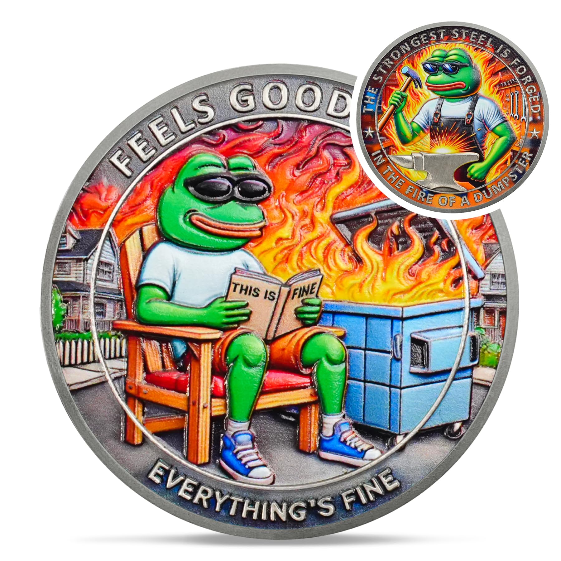 Fun Dumpster Fire Frog Challenge Coin - The Strongest Steel is Forged Dumpster Fire Coin - Emotional Support This is Fine Chip - Funny Desk