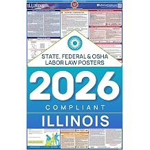Illinois 2026 Labor Law Poster State & Federal Compliance OSHA, EEOC, FMLA, Minimum Wage Durable, Laminated & Waterproof Workplace Employment Poster Made in USA 26 x 39.5
