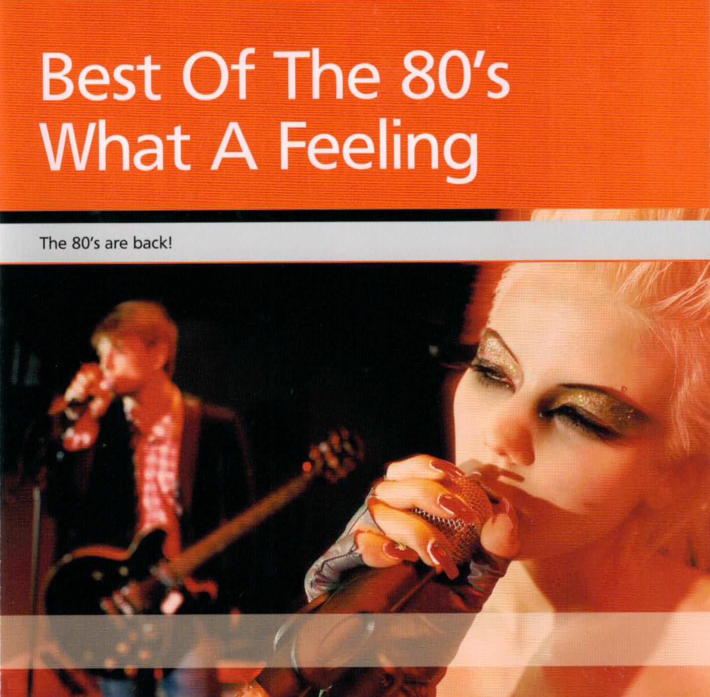 Best Of The 80's - What A Feeling
