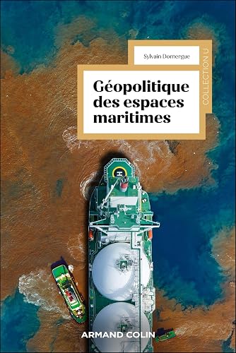 Couverture de Géopolitique des espaces maritimes