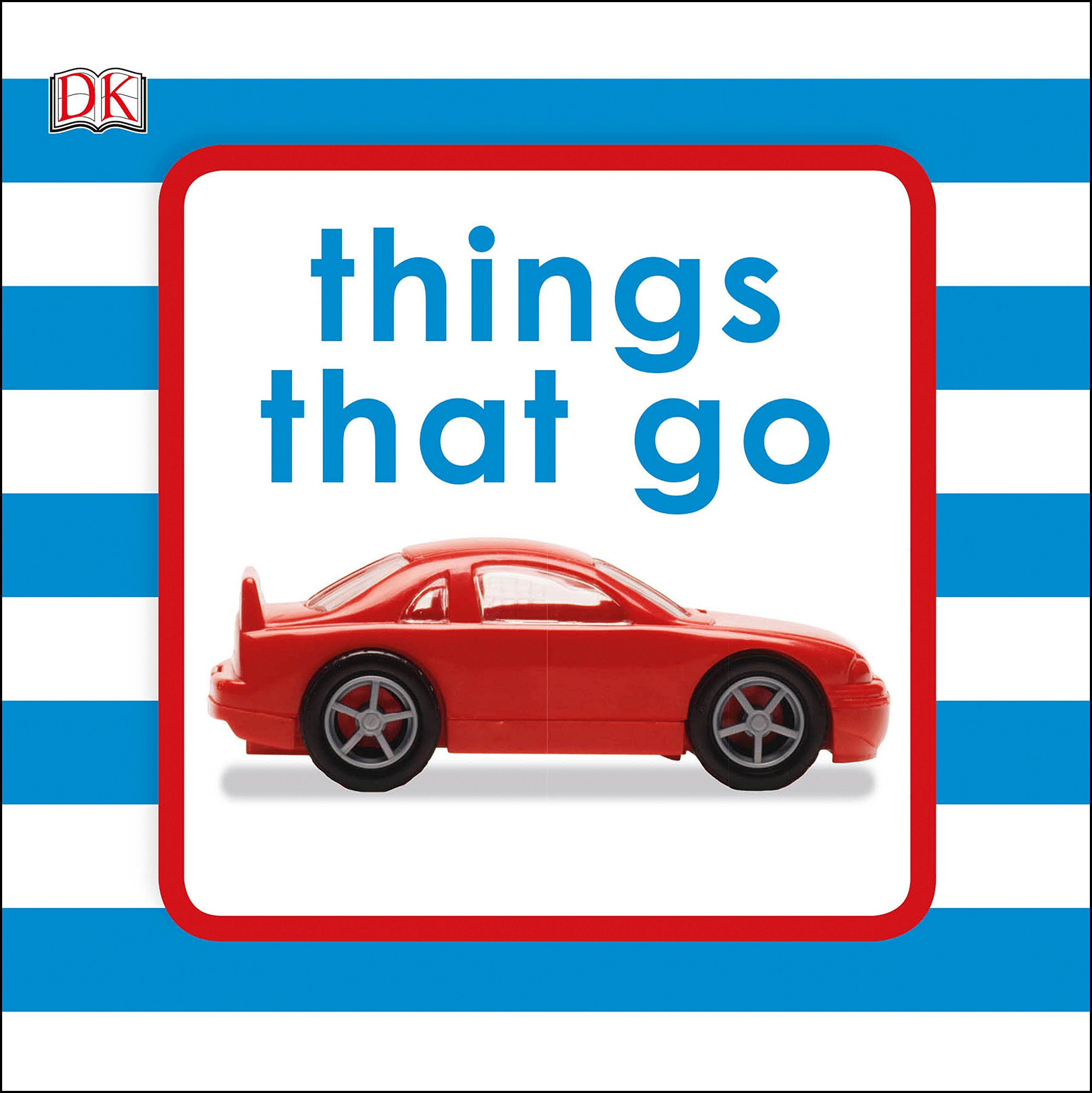 Things That Go (Bath Book) by DK  New 9780241261910 Fast Free Shipping,.