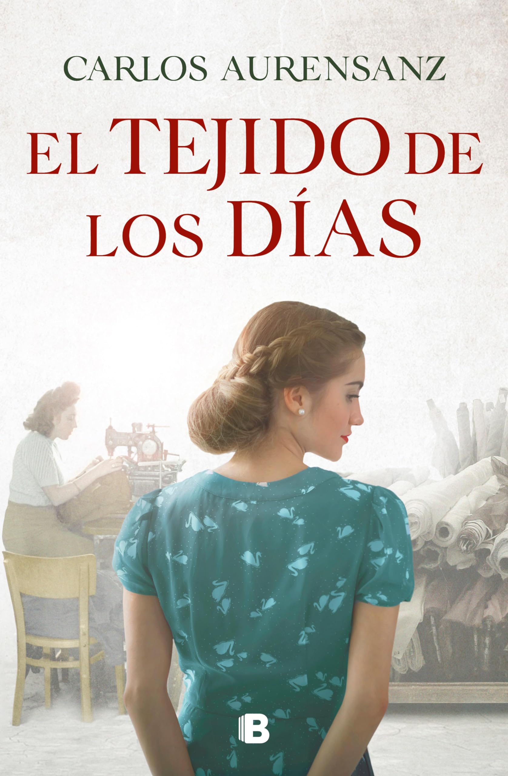 Roman El tejido de los días (Spanish Edition) une histoire d'amour secret